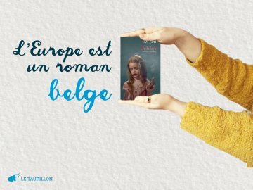 L'Europe est un roman belge 