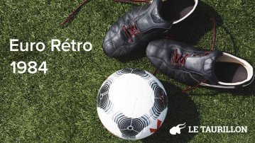 Euro Rétro 1984 : Grand succès pour la France et pour l'Europe ?