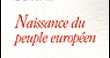 Naissance du peuple européen