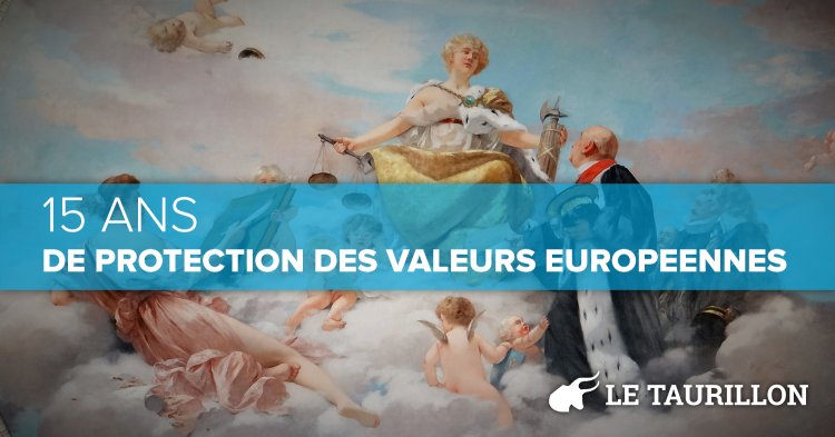 15 ans de valeurs européennes : une simple déclaration d'intention ?