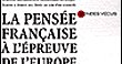 La pensée française à l'épreuve de l'Europe, de Justine Lacroix
